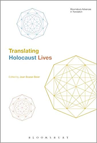 Translating Holocaust Lives (Bloomsbury Advances in Translation)